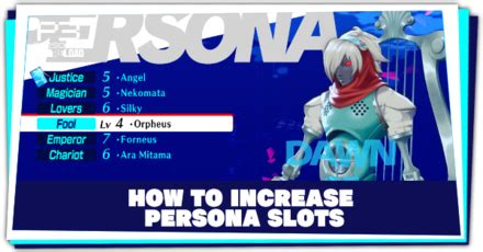 How to Increase Persona Slots .
